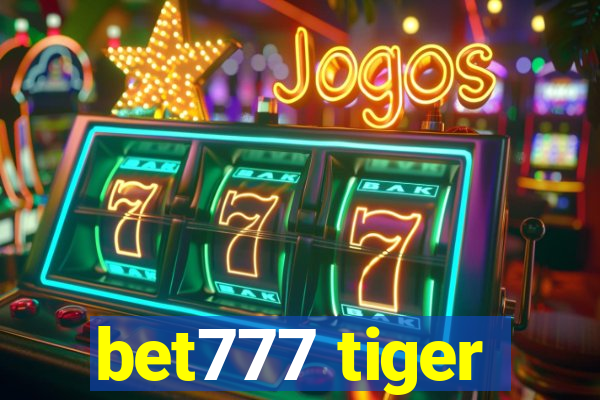 bet777 tiger